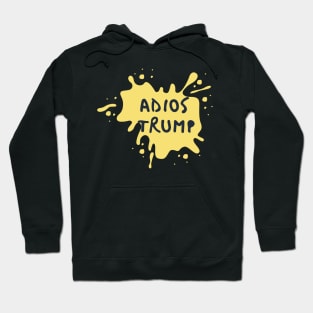 Adios trump Hoodie